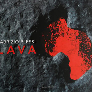 FABRIZIO PLESSI, LAVA – 2007
