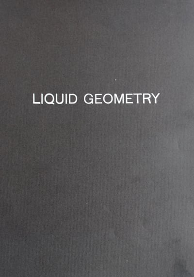 LIQUID GEOMETRY -1978